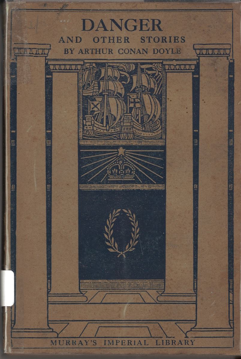 Cover of the book danger and other stories featuring a couple of sail powered boats, a crown with light rays coming off it and a laurel wreath displayed on a wall