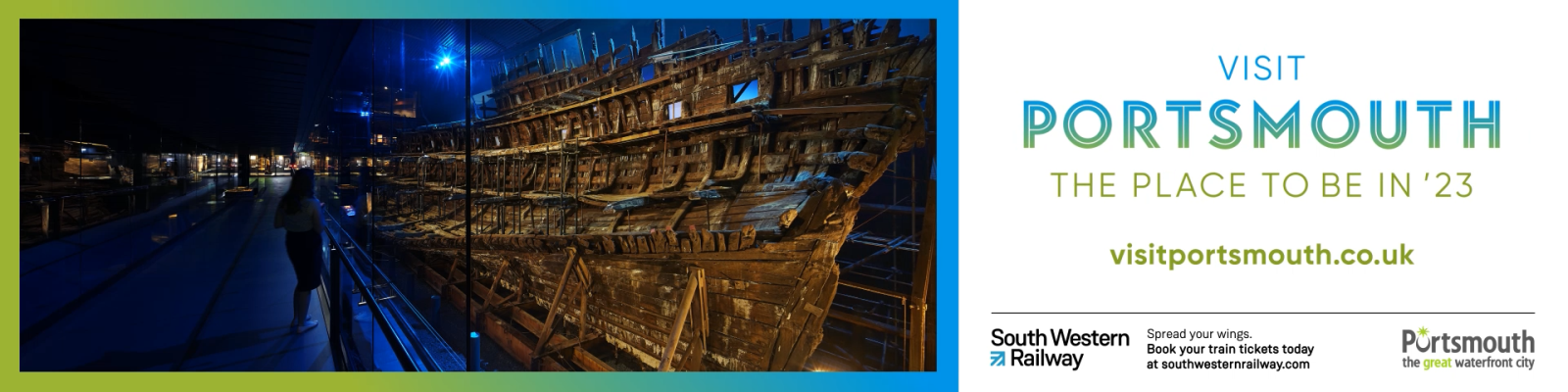 Photograph of the Mary Rose alongside the wording: Visit Portsmouth: The place to be in '23