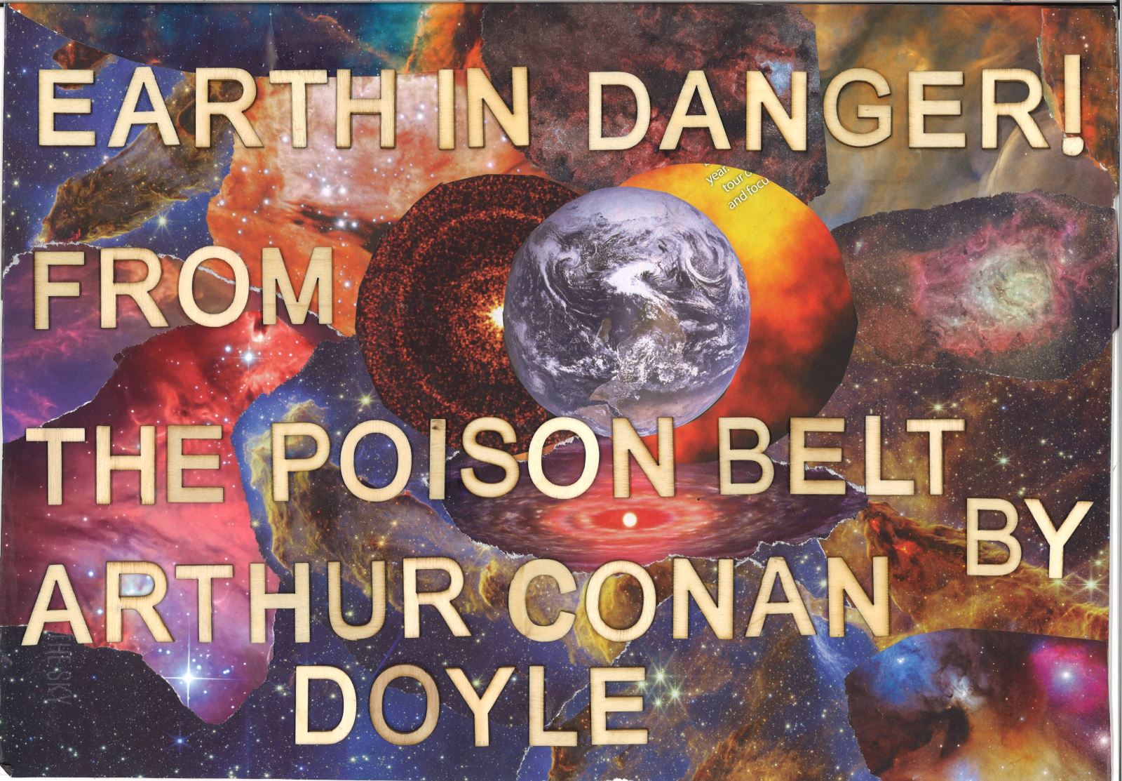 Poster of the poison belt made by one of our detectives showing the earth getting assaulted by belts of poison gas