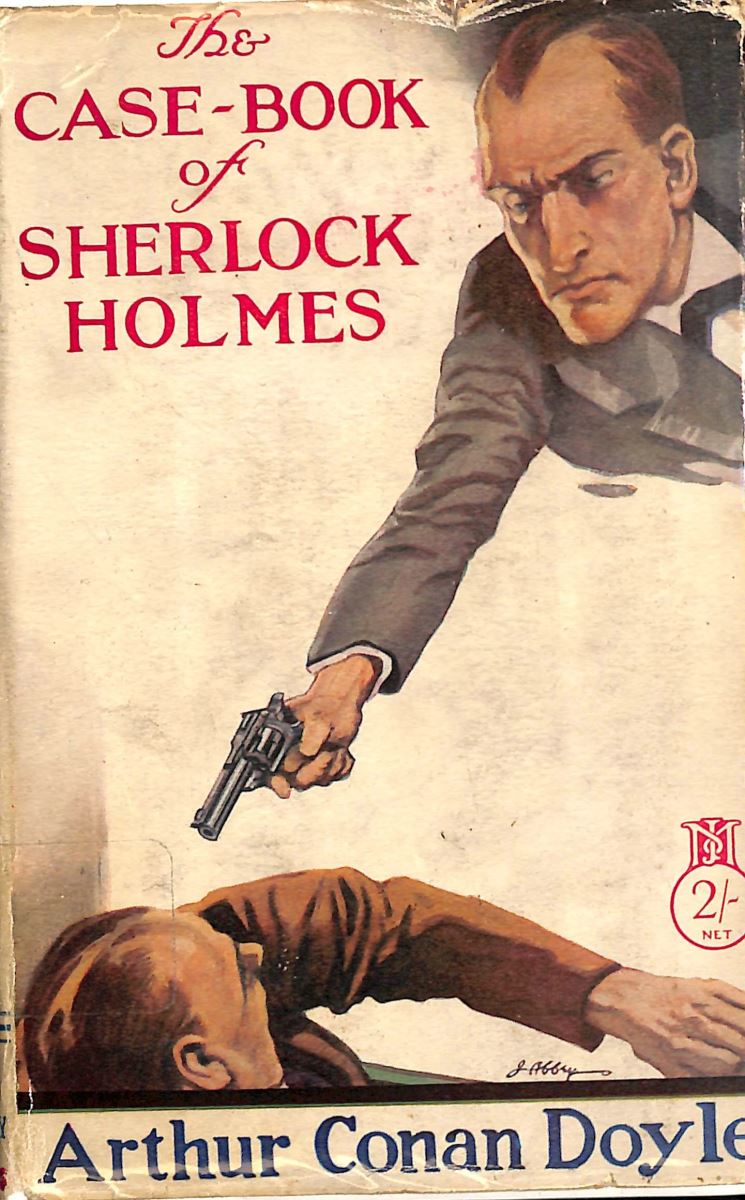 Book cover of the case-book of Sherlock Holmes by Arthur Conan Doyle featuring a man appearing out of a shadow pointing a gun at another man that's cowering on the ground
