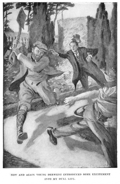 Three men running, last man in top hat reaching out to stop man in middle from hitting man in front with a shovel. Text of Now and again young Derwent introduced some excitement into my dull life 